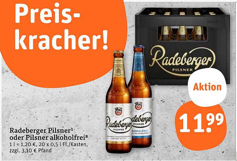 Radeberger Pilsner oder Pilsner alkoholfrei – Aktionspreis!