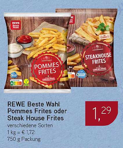REWE Beste Wahl Pommes Frites oder Steak House Frites 750 g