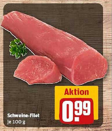 Schweine-Filet - Aktion 0,99 € je 100 g
