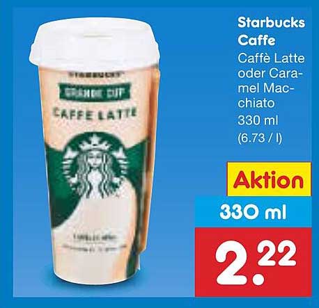 Starbucks Caffè Latte oder Caramel Macchiato 330 ml