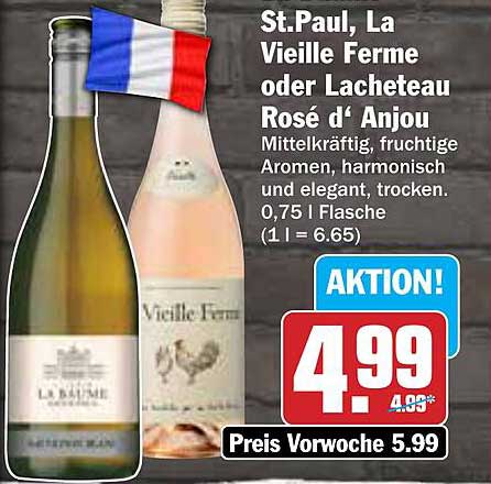 St.Paul, La Vieille Ferme oder Lacheteau Rosé d' Anjou