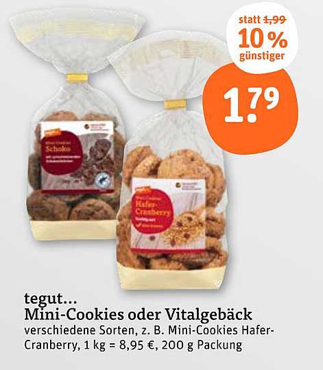 tegut... Mini-Cookies oder Vitalgebäck - verschiedene Sorten, z. B. Mini-Cookies Hafer-Cranberry