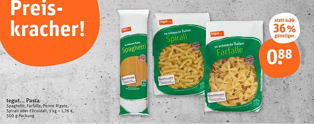 tegut... Pasta - Spaghetti, Farfalle, Penne Rigate, Spirali oder Elicoidali