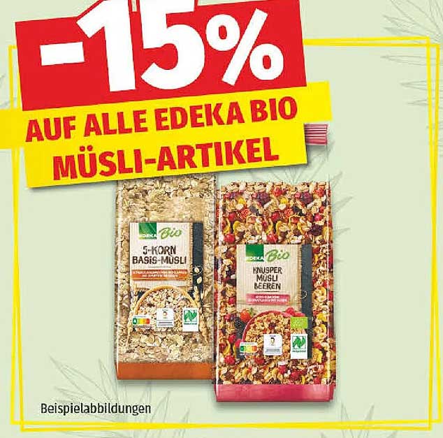 -15% AUF ALLE EDEKA BIO MÜSLI-ARTIKEL