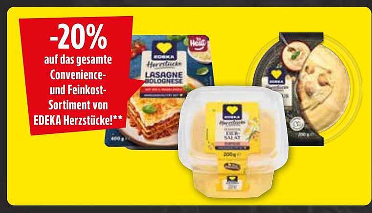 -20% auf das gesamte Convenience- und Feinkost-Sortiment von EDEKA Herzstücke!**