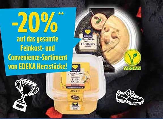 -20% ** auf das gesamte Feinkost- und Convenience-Sortiment von EDEKA Herzstücke!