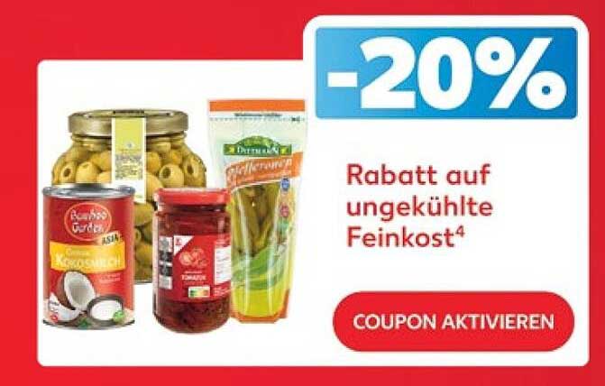 -20% Rabatt auf ungekühlte Feinkost⁴