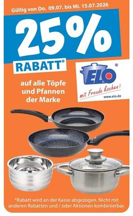 25% RABATT* auf alle Töpfe und Pfannen der Marke ELO