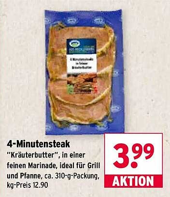 4-Minutensteak "Kräuterbutter", in einer feinen Marinade, ideal für Grill und Pfanne, ca. 310-g-Packung, kg-Preis 12.90