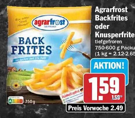 Agrafrost Backfrites oder Knusperfrites tiefgefroren 750-600 g Packu (1 kg = 2.12-2.65)