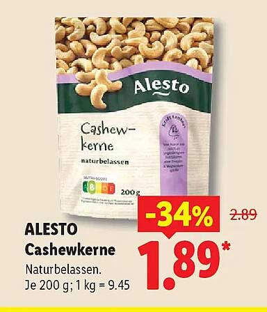 ALESTO Cashewkerne naturbelassen. Je 200 g; 1 kg = 9.45