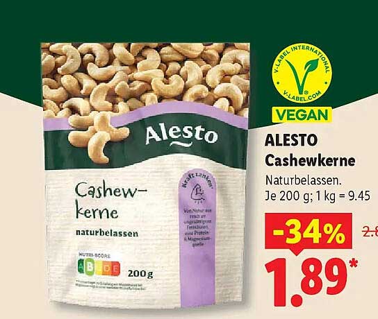 ALESTO Cashewkerne Naturbelassen. Je 200 g; 1 kg = 9.45