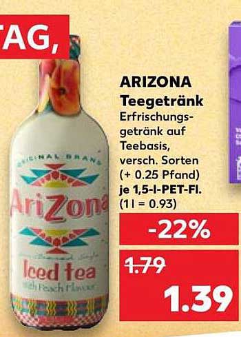 ARIZONA Teegetränk Erfrischungsgetränk auf Teebasis, versch. Sorten (+ 0,25 Pfand) je 1,5-l-PET-Fl. (1 l = 0.93)
