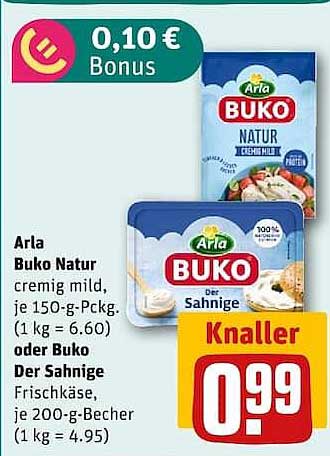 Arla Buko Natur cremig mild, je 150-g-Pckg. (1 kg = 6.60) oder Buko Der Sahnige Frischkäse, je 200-g-Becher (1 kg = 4.95)