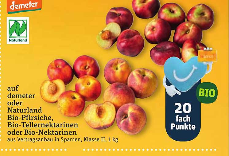 auf demeter oder Naturland Bio-Pfirsiche, Bio-Tellernektarinen oder Bio-Nektarinen