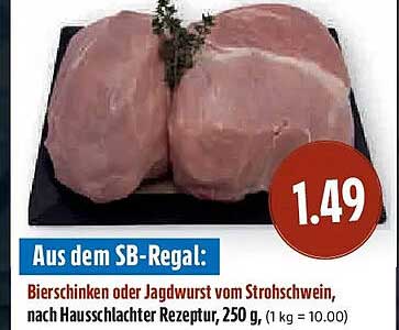 Aus dem SB-Regal: Bierschinken oder Jagdwurst vom Strohschwein, nach Hausschlachter Rezeptur, 250 g, (1 kg = 10.00)