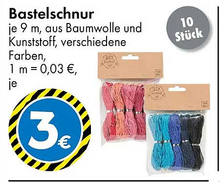 Bastelschnur je 9 m, aus Baumwolle und Kunststoff, verschiedene Farben, 1 m = 0,03 €, je