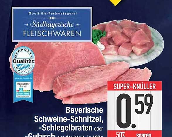 Bayerische Schweine-Schnitzel, -Schlegelbraten oder -Gulasch