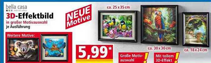 bella casa 3D-Effektbild in großer Motivauswahl je Ausführung