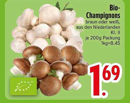 Bio-Champignons braun oder weiß, aus den Niederlanden, Kl. II, je 200 g Packung