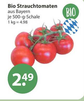 Bio Strauchtomaten aus Bayern je 500-g-Schale 1 kg = 4.98
