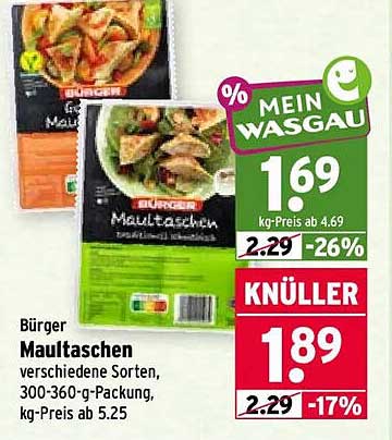 Bürger Maultaschen verschiedene Sorten, 300-360-g-Packung, kg-Preis ab 5.25