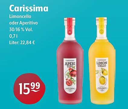 Carissima Limoncello oder Aperitivo 30/16 % Vol. 0,7 l