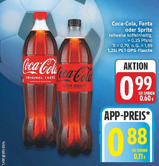 Coca-Cola, Fanta oder Sprite, teilweise koffeinhaltig, + 0,25 Pfand, 1l = 0,79, n. G. = 1,59, 1,25l PET-DPG-Flasche