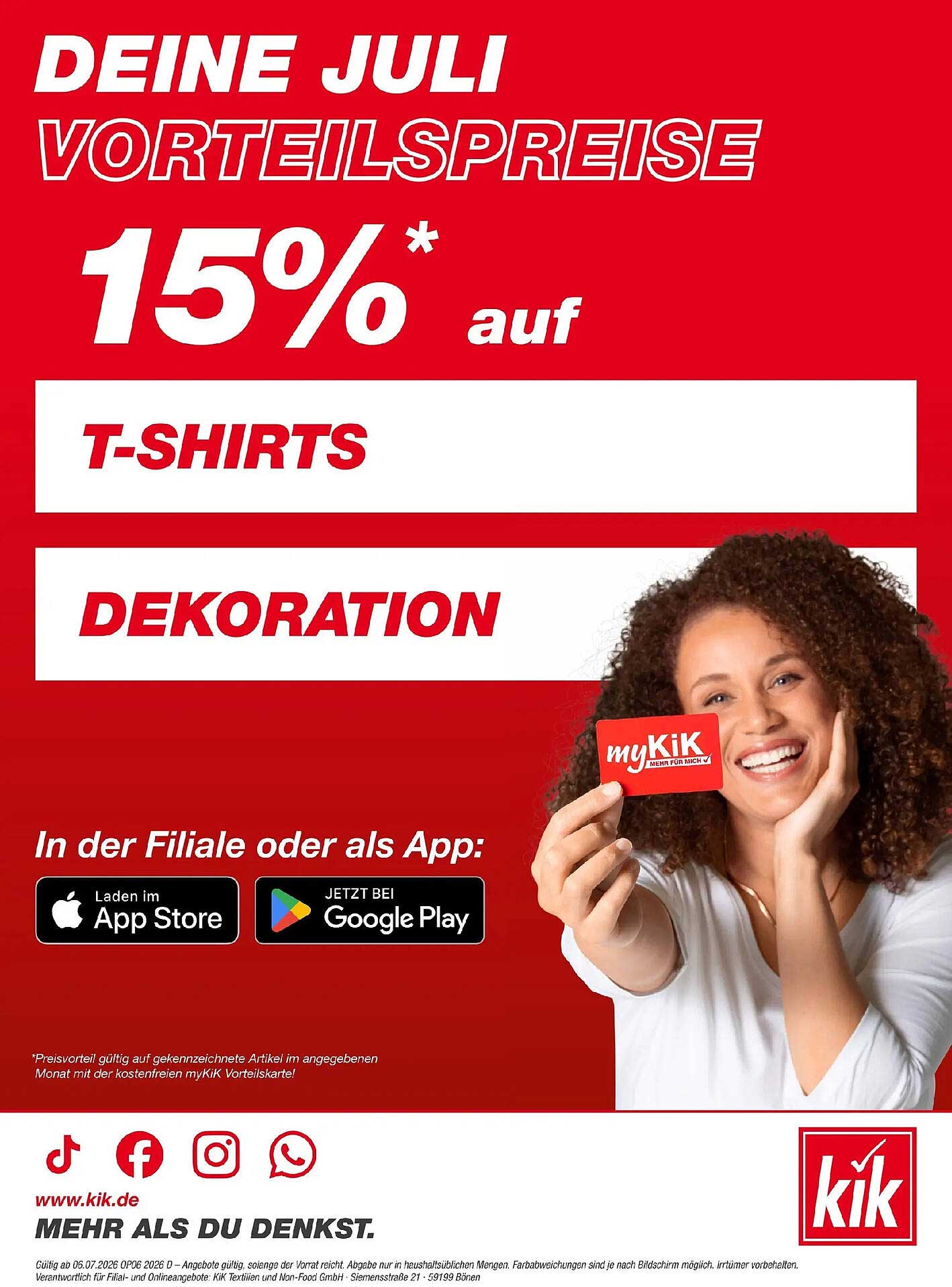 DEINE JULI VORTEILSPREISE 15%* auf T-SHIRTS DEKORATION