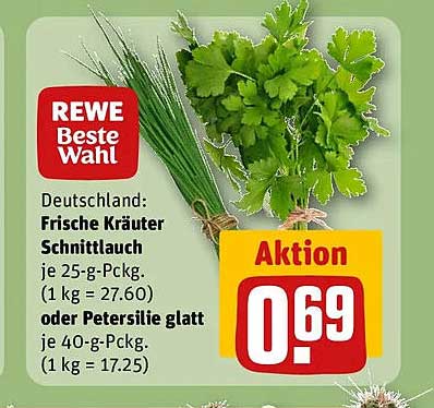Deutschland: Frische Kräuter Schnittlauch je 25-g-Pack. (1 kg = 27.60) oder Petersilie glatt je 40-g-Pack. (1 kg = 17.25)