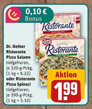 Dr. Oetker Ristorante Pizza Salame tiefgefroren, je 320-g-Packg. (1 kg = 6.22) oder Dr. Oetker Ristorante Pizza Spinaci tiefgefroren, je 390-g-Packg. (1 kg = 5.10)