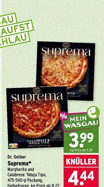 Dr. Oetker Suprema* Margherita und Calabrese 'Nduja Tipo, 475-540-g-Packung, tiefgefroren, kg-Preis ab 8,22