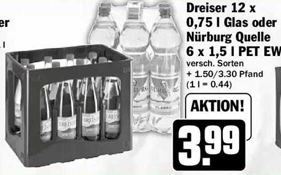 Dreiser 12 x 0,75 l Glas oder Nürburg Quelle 6 x 1,5 l PET EW