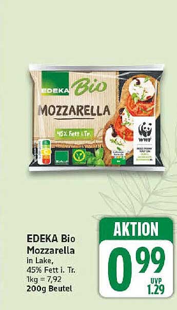 EDEKA Bio Mozzarella in Lake, 45% Fett i. Tr. 1kg = 7,92 200g Beutel