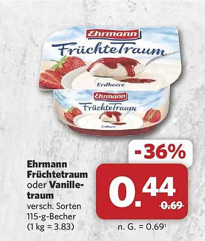 Ehrmann Früchtetraum oder Vanilletraum versch. Sorten 115-g-Becher (1 kg = 3.83)