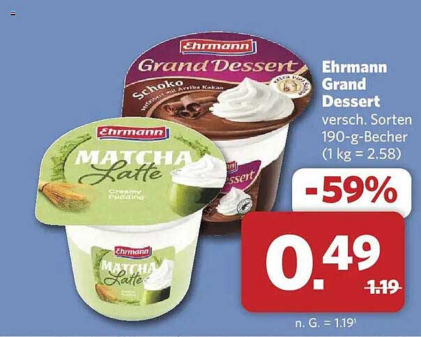 Ehrmann Grand Dessert versch. Sorten 190-g-Becher (1 kg = 2.58)
