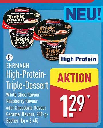 EHRMANN High-Protein-Triple-Dessert White Choc flavour Raspberry flavour oder Chocolate flavour Caramel flavour; 200-g-Becher (kg = 6.45)