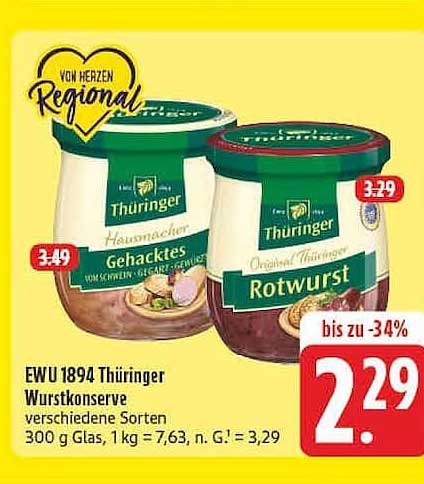 EWU 1894 Thüringer Wurstkonserve verschiedene Sorten 300 g Glas, 1 kg = 7,63, n. G.! = 3,29