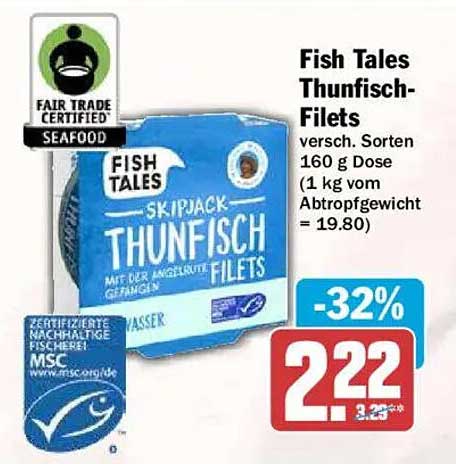 Fish Tales Thunfisch-Filets versch. Sorten 160 g Dose (1 kg vom Abtropfgewicht = 19.80)