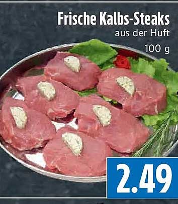 Frische Kalbs-Steaks aus der Huft 100 g