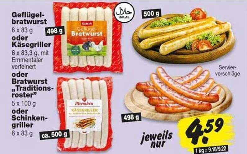 Geflügel-bratwurst 6 x 83 g oder Käsegriller 6 x 83,3 g, mit Emmentaler verfeinert oder Bratwurst „Traditions-roster“ 5 x 100 g oder Schinken-griller 6 x 83 g