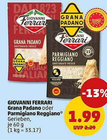 GIOVANNI FERRARI Grana Padano oder Parmigiano Reggiano* Gerieben, je 60 g (1 kg = 33.17)
