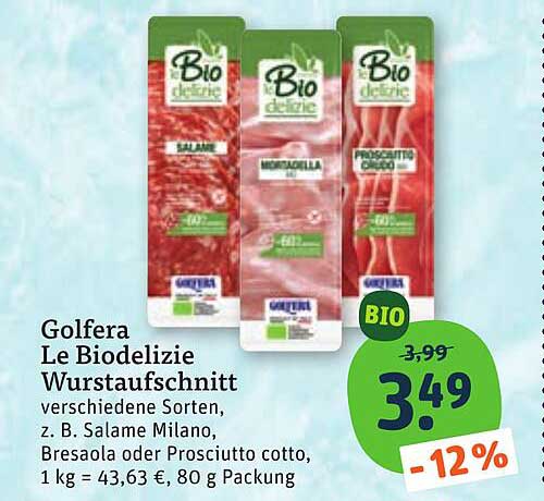 Golfera Le Biodelizie Wurtausschnitt verschiedene Sorten, z. B. Salame Milano, Bresaola oder Prosciutto cotto, 1 kg = 43,63 €, 80 g Packung