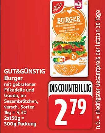 GUT&GÜNSTIG Burger mit gebratener Frikadelle und Gouda, im Sesambrötchen, versch. Sorten 1kg = 9,30 2x150g = 300g Packung