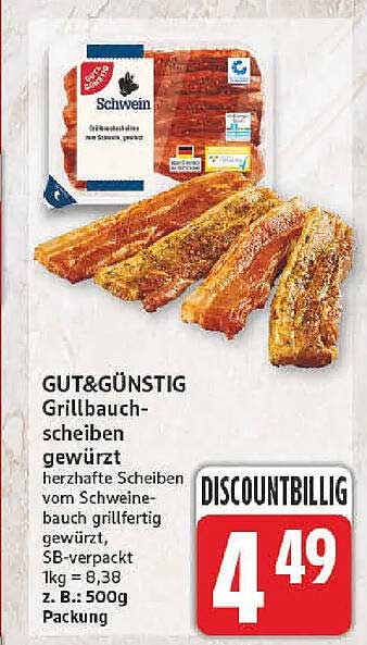 GUT&GÜNSTIG Grillbauch-scheiben gewürzt herzafte Scheiben vom Schweinebauch grillfertig gewürzt, SB-verpackt 1kg = 8,38 z. B. 500g Packung DISCOUNTBILLIG