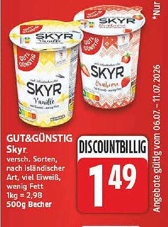 GUT&GÜNSTIG Skyr versch. Sorten, nach isländischer Art, viel Eiweiß, wenig Fett 1kg = 2,98 500g Becher