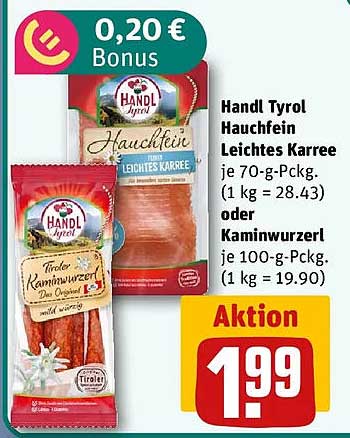 Handl Tyrol Hauchfein Leichtes Karree je 70-g-Pckg. (1 kg = 28.43) oder Kaminwurzerl je 100-g-Pckg. (1 kg = 19.90)
