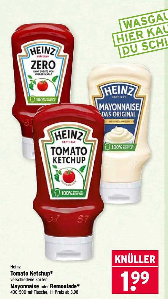 Heinz Tomato Ketchup*, Mayonnaise oder Remoulade*