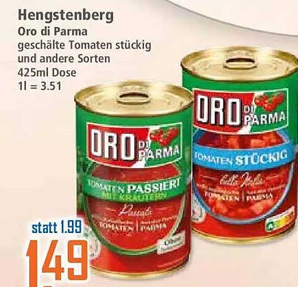 Hengstenberg Oro di Parma geschälte Tomaten stückig und andere Sorten 425ml Dose 1l = 3.51