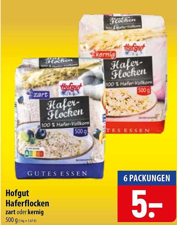 Hofgut Haferflocken zart oder kernig 500 g